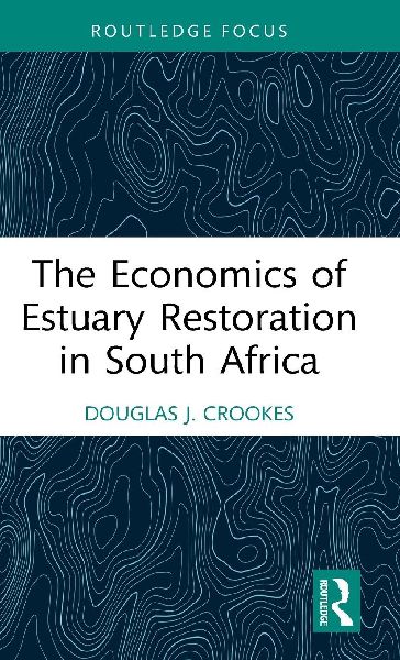 The Economics of Estuary Restoration in South Africa