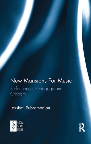 New Mansions for Music Performance, Pedagogy and Criticism