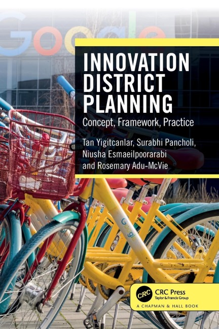 Innovation District Planning: Concept, Framework, Practice
