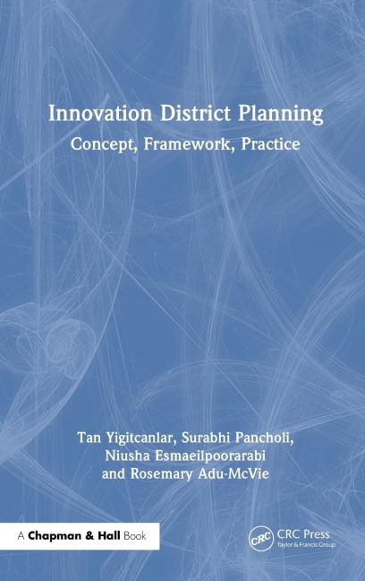 Innovation District Planning: Concept, Framework, Practice