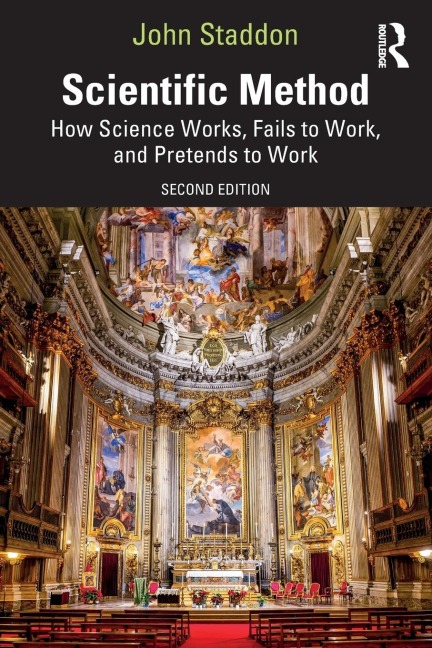 Scientific Method: How Science Works, Fails to Work, and Pretends to Work