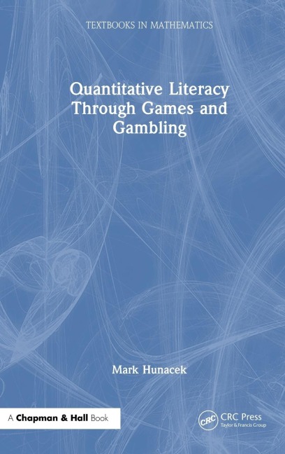 Quantitative Literacy Through Games and Gambling