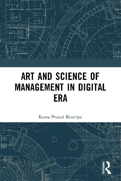 Art and Science of Management in Digital Era