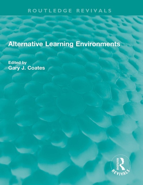 Alternative Learning Environments