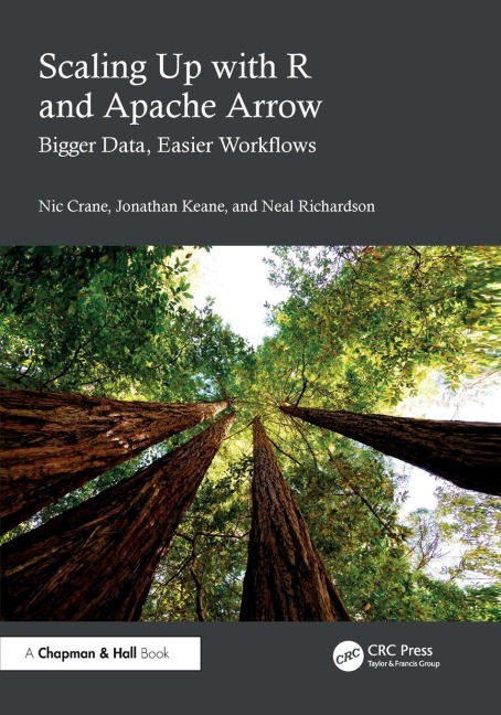 Scaling Up with R and Apache Arrow: Bigger Data, Easier Workflows