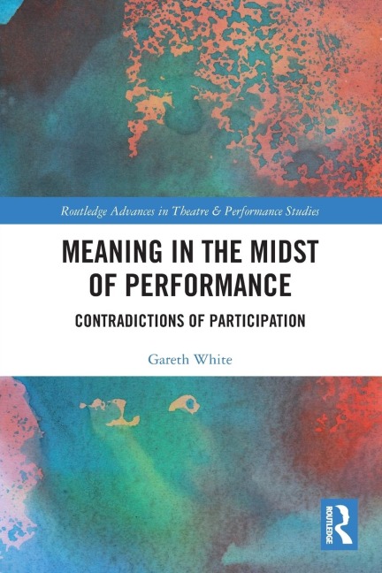 Meaning in the Midst of Performance: Contradictions of Participation