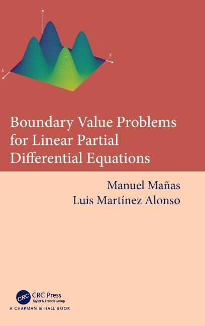 Boundary Value Problems for Linear Partial Differential Equations