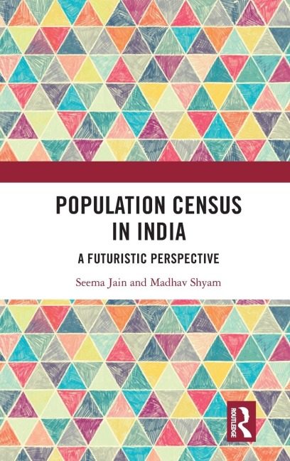 Population Census in India: A Futuristic Perspective