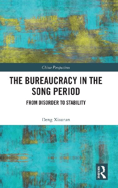 The Bureaucracy in the Song Period: From Disorder to Stability