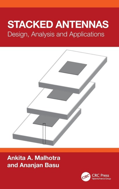 Stacked Antennas: Design, Analysis and Applications