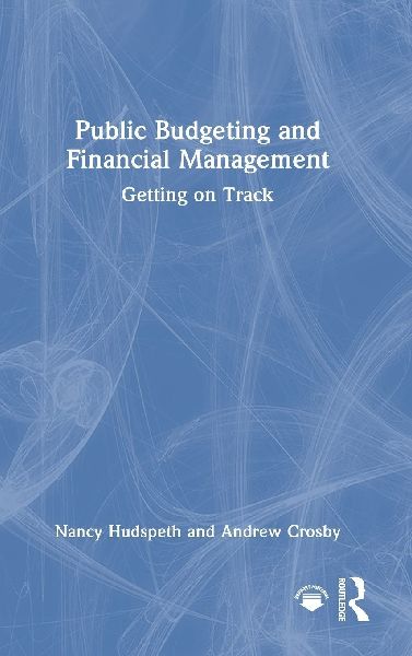 Public Budgeting and Financial Management: Getting on Track