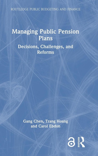 Managing Public Pension Plans: Decisions, Challenges, and Reforms
