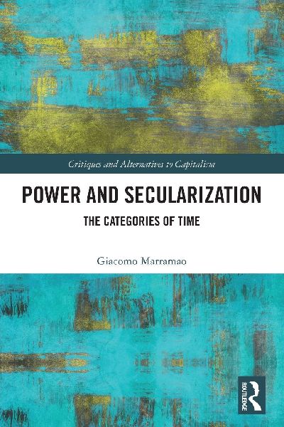 Power and Secularization: The Categories of Time