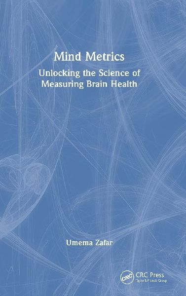 Mind Metrics: Unlocking the Science of Measuring Brain Health