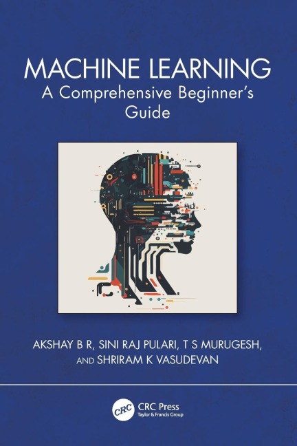 Machine Learning: A Comprehensive Beginners Guide