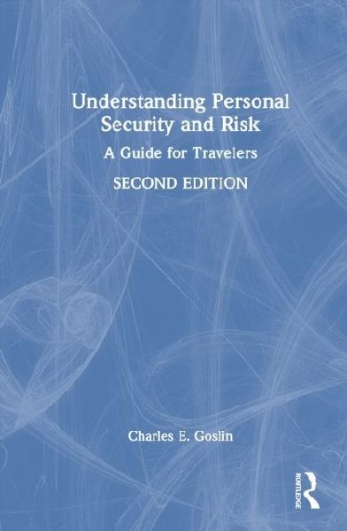 Understanding Personal Security and Risk: A Guide for Travelers