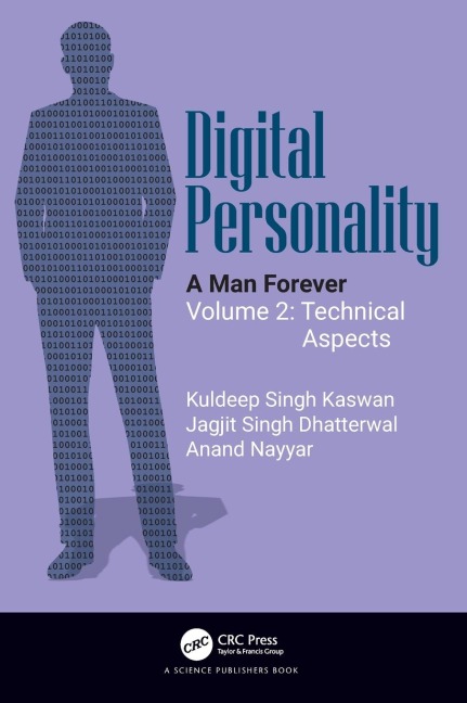 Digital Personality: A Man Forever Volume 2: Technical Aspects