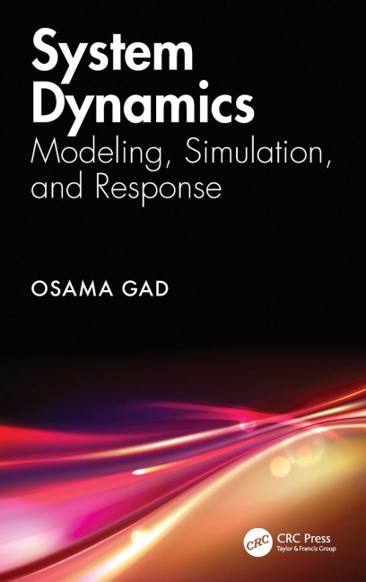 System Dynamics: Modeling, Simulation, and Response