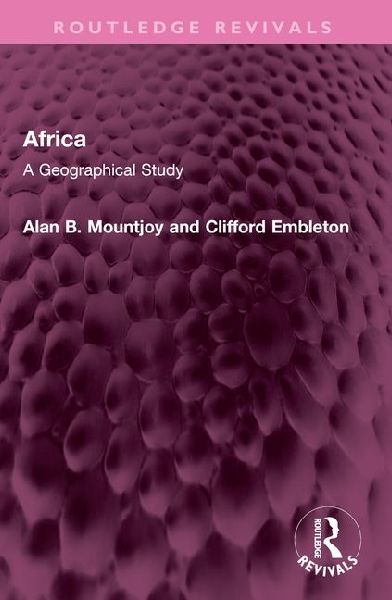 Africa: A Geographical Study