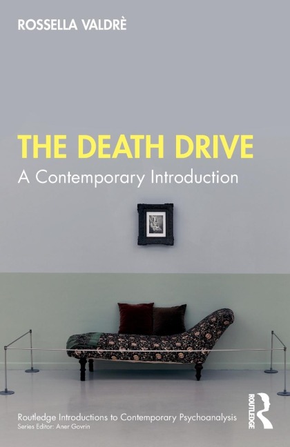 The Death Drive: A Contemporary Introduction