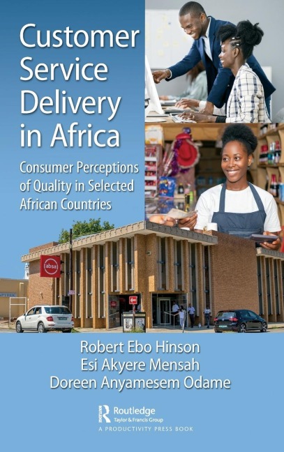 Customer Service Delivery in Africa: Consumer Perceptions of Quality in Selected African Countries