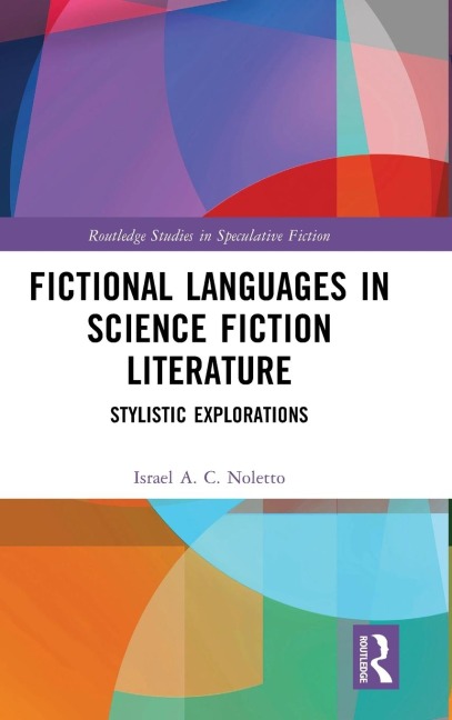 Fictional Languages in Science Fiction Literature: Stylistic Explorations