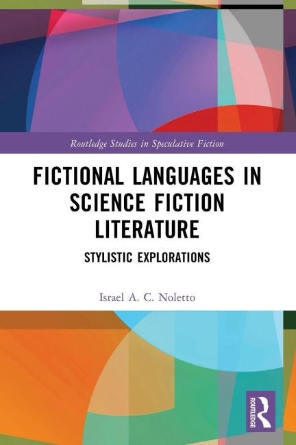 Fictional Languages in Science Fiction Literature: Stylistic Explorations