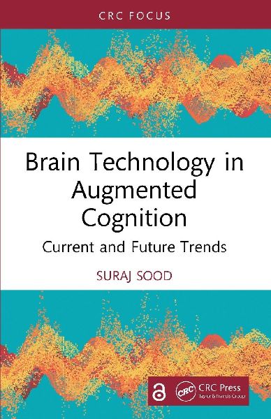 Brain Technology in Augmented Cognition: Current and Future Trends