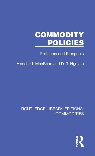 Commodity Policies: Problems and Prospects