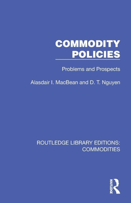 Commodity Policies: Problems and Prospects
