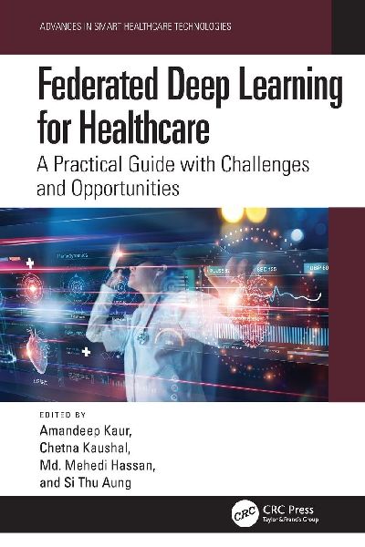 Federated Deep Learning for Healthcare: A Practical Guide with Challenges and Opportunities