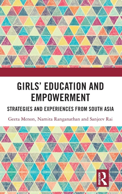 Girls' Education and Empowerment: Strategies and Experiences from South Asia