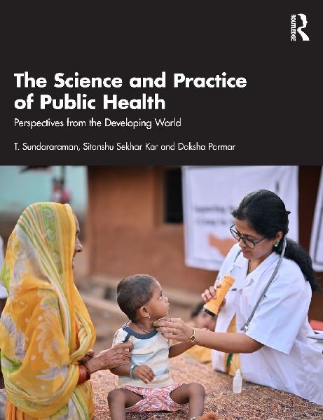 The Science and Practice of Public Health: Perspectives from the Developing World