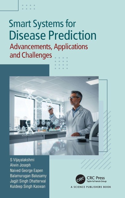 Smart Systems for Disease Prediction: Advancements, Applications and Challenges