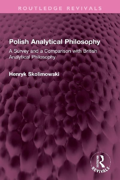 Polish Analytical Philosophy: A Survey and a Comparison with British Analytical Philosophy