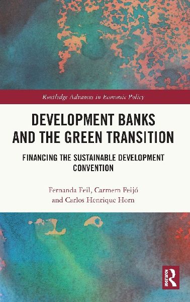 Development Banks and the Green Transition: Financing the Sustainable Development Convention