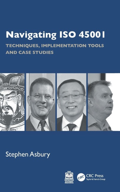 Navigating ISO 45001: Techniques, Implementation Tools and Case Studies