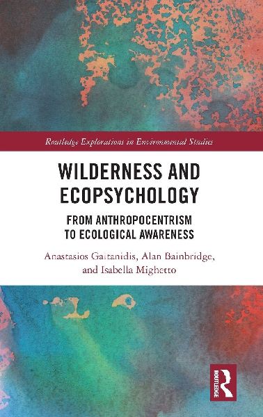 Wilderness and Ecopsychology: From Anthropocentrism to Ecological Awareness