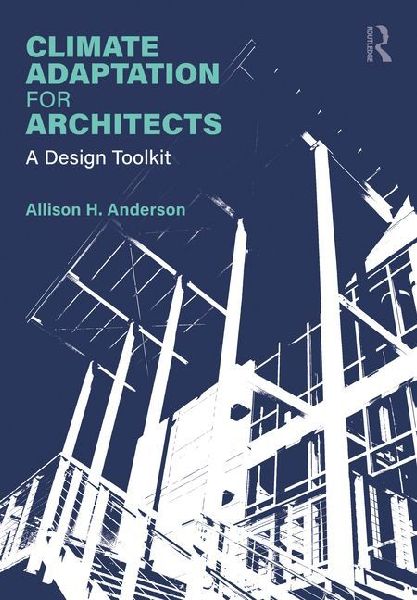 Climate Adaptation for Architects: A Design Toolkit