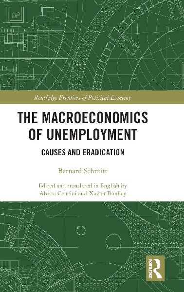 The Macroeconomics of Unemployment: Causes and Eradication