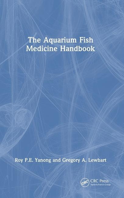 The Aquarium Fish Medicine Handbook