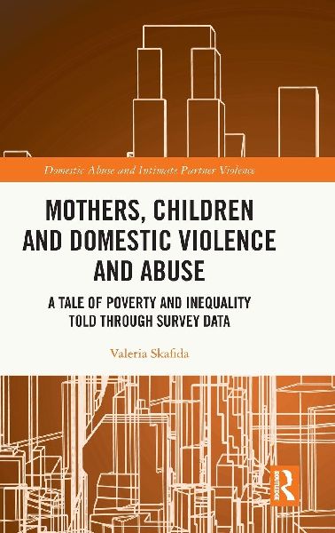Mothers, Children and Domestic Violence and Abuse: A Tale of Poverty and Inequality Told Through Survey Data