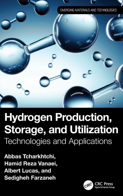 Hydrogen Production, Storage, and Utilization: Technologies and Applications