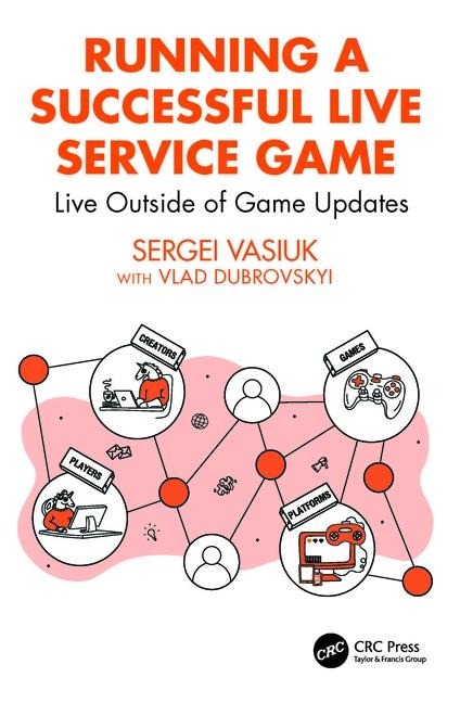 Running a Successful Live Service Game: Live Outside of Game Updates