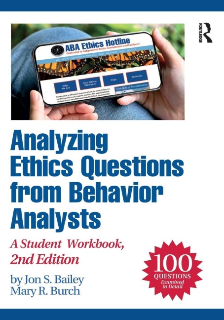 Analyzing Ethics Questions from Behavior Analysts: A Student Workbook