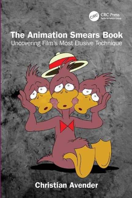 The Animation Smears Book: Uncovering Films Most Elusive Technique