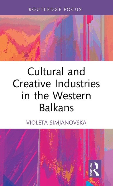Cultural and Creative Industries in the Western Balkans