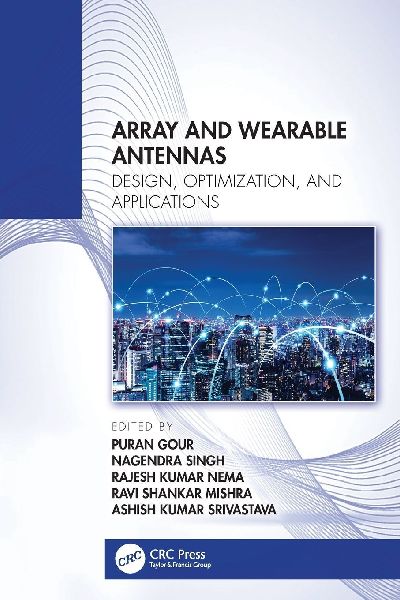 Array and Wearable Antennas: Design, Optimization, and Applications