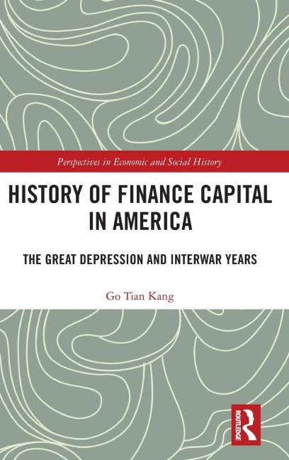 History of Finance Capital in America: The Great Depression and Interwar Years