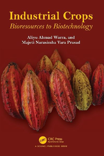 Industrial Crops: Bioresources to Biotechnology